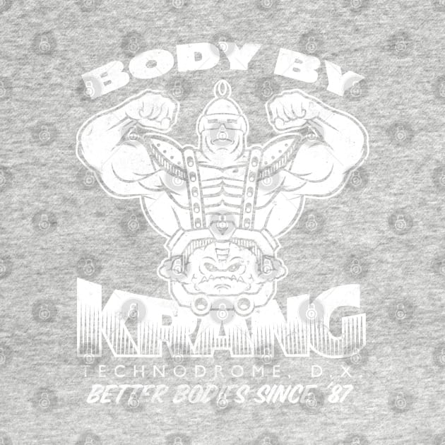 Body by Krang by BiggStankDogg